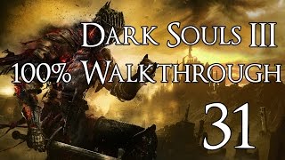 Dark Souls 3  Walkthrough Part 31 Lorian and Lothric Twin Princes [upl. by Candyce]