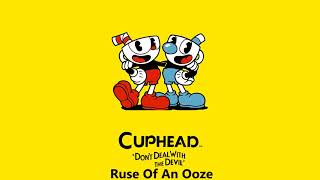 Cuphead OST  Ruse Of An Ooze Music [upl. by Norvall]