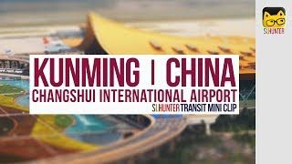 Kunming Changshui International Airport  China  transit mini clip  ✈ [upl. by Atiuqa952]