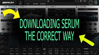 How to Download SERUM and onto FL STUDIO 20 PC common mistake [upl. by Lokim]