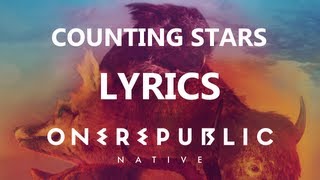 OneRepublic  Counting Stars  Lyrics Video Native Album [upl. by Ammeg410]