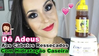 Adeus Cabelos Ressecados  Hidratação Caseira Mel e Creme [upl. by Ayle264]