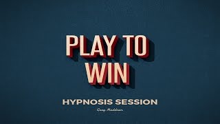 Playing to Win Hypnosis Session [upl. by Channing]