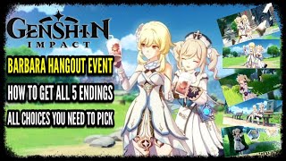 Barbara Hangout Event All Endings amp All Choices in Genshin Impact Barbara Hangout Endings Guide [upl. by Everett]