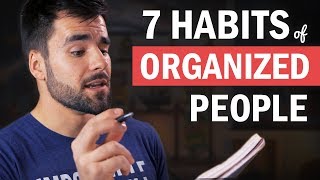 7 Things Organized People Do That You Probably Dont Do [upl. by Ominorej]