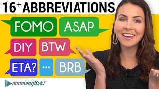 How to Say amp Use English Abbreviations  ASAP  FOMO  BTW  FYI [upl. by Airtina583]