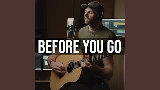 Before You Go Acoustic [upl. by Augusto]