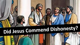 Parable of the Unjust StewardDishonest Manager Explained  Luke 16113 [upl. by Gwyneth]