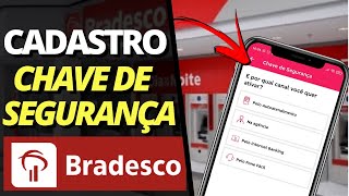 COMO CADASTRAR CHAVE DE SEGURANÇA BRADESCO NO CAIXA ELETRONICO – CHAVE DE SEGURANÇA BRADESCO [upl. by Keyes895]