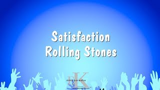 Satisfaction  Rolling Stones Karaoke Version [upl. by Emelen]