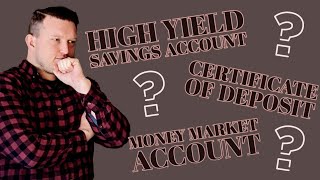 High Yield Savings Account vs Money Market Account vs CD [upl. by Bomke395]