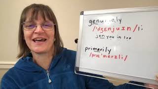 How to Pronounce Genuine Genuinely Primary and Primarily [upl. by Attenohs]