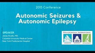 Autonomic Seizures amp Autonomic Epilepsy  Dr James Riviello [upl. by Tioneb]