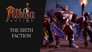 Albion Online  The Sixth Faction [upl. by Xam295]