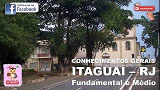 1 Questões sobre CONHECIMENTOS GERAIS de ITAGUAÍ [upl. by Eeluj11]