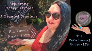 Exploring Casey Illinois and A Haunted Cemetery [upl. by Gnemgnok]