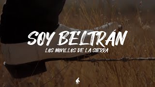 Los Novillos De La Sierra  Soy Beltrán Video Lyric [upl. by Htyderem966]