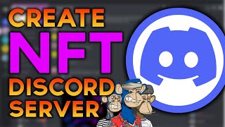 How To Make a NFT Discord Server FULL GUIDE [upl. by Isis]