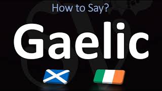 How to Pronounce Gaelic CORRECTLY  Irish VS Scottish [upl. by Cristionna]