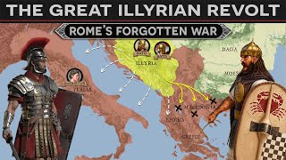 The Great Illyrian Revolt  Romes Forgotten War DOCUMENTARY [upl. by Venu]