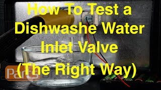 How To Test A Dishwasher Water Inlet Valve The Right Way [upl. by Lubin]