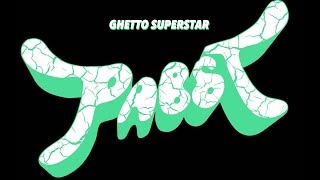 Pabst  Ghetto Superstar Official Video [upl. by Enoob]