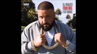 DJ Khaled ft Drake  For Free Original Audio HQ [upl. by Rosemaria346]