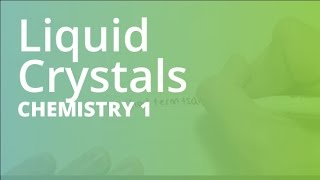 Liquid Crystals I Chemistry [upl. by Aynik421]