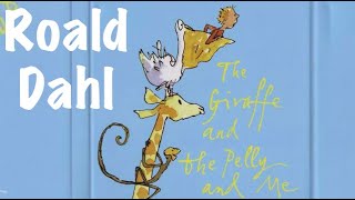 Roald Dahl  The Giraffe amp The Pelly amp Me  Full audiobook with text AudioEbook [upl. by Yenahpets646]