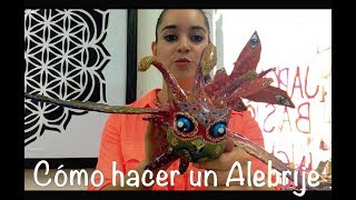 Cómo hacer un Alebrije primera parte [upl. by Delila]