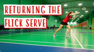 How To Return The Flick Serve in Badminton  A Detailed Tutorial [upl. by Gonnella]