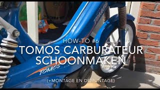 HowTo 6 Tomos Carburateur schoonmaken  montage en demontage [upl. by Aerua]