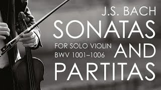 JS Bach Sonatas amp Partitas for Solo Violin [upl. by Oznole843]