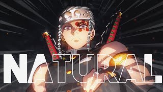 Natural  Imagine Dragons「AMV」Uzui Tengen  Demon Slayer [upl. by Koval766]