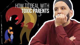 How To Deal With Toxic amp Emotionally Abusive Parents  Shaykh Omar Suleiman  Faith IQ [upl. by Dorolisa]