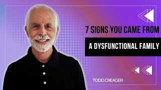 7 Signs You Came from a Dysfunctional Family [upl. by Ahteral333]