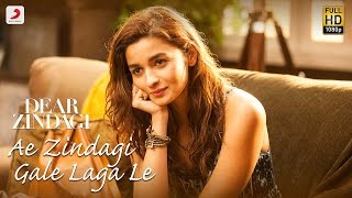 Ae Zindagi Gale Laga Le Take 1  Dear Zindagi  Alia  SRK  ILAIYARAAJA  Gulzar  Amit  Arijit [upl. by Gervais952]