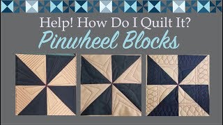 Three Ways to Machine Quilt Pinwheel Blocks Help How Do I Quilt It Freemotion Quilting Along [upl. by Gustav]