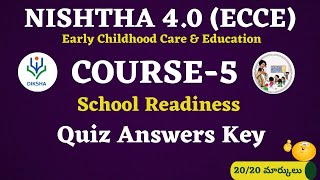 NISHTHA 4 0 ECCE COURSE 5 Quiz Answers Key  School Readiness  Diksha  Anganwadi  ECCE [upl. by Jepum]