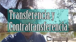 Transferencia y Contratransferencia  Diccionario de Psicoanálisis [upl. by Akit]