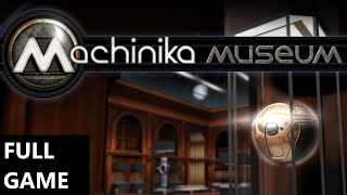 MACHINIKA MUSEUM FULL GAME Complete walkthrough gameplay ALL PUZZLE SOLUTIONS No commentary 4K 60FPS [upl. by Souvaine]