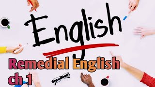 Remedial English chapter one [upl. by Dibb542]