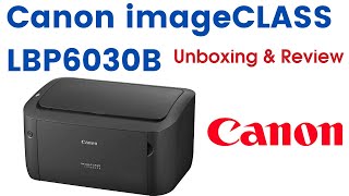 Canon LBP6030W Image Class Laser Printer Unboxing amp Review [upl. by Ostraw581]