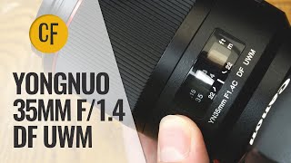 Yongnuo 35mm f14 DF UWM lens review with samples Fullframe amp APSC [upl. by Sybille]