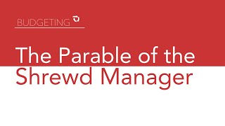 Three lessons from the parable of the shrewd manager  Luke 16 [upl. by Ahsoik954]