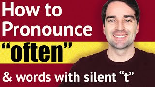 How to CORRECTLY pronounce OFTEN in English  English Pronunciation Lesson [upl. by Socin]