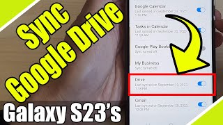 Galaxy S23s How to Turn OnOff Sync Google Drive [upl. by Aliam]