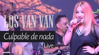 Los Van Van  Legado  Culpable de nada Live [upl. by Netloc]