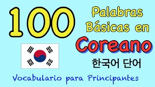 100 palabras básicas en Coreano🇰🇷  Vocabulario Coreano que debes aprender 64  한국어 단어 [upl. by Macdougall]