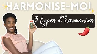 Comment HARMONISER 🤔 Ep01  3 types dharmonies [upl. by Macilroy]